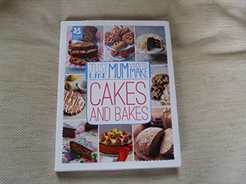 Just Like Mum Used to Make – Cakes & Bakes