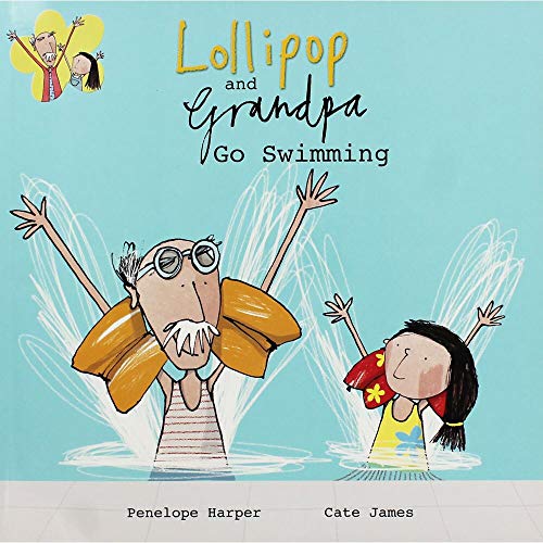 Lollipop and Grandpa Go Swimming: Book 2