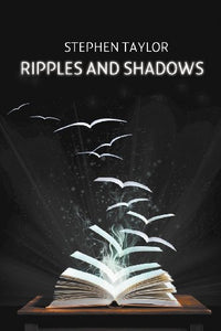 Ripples and Shadows 
