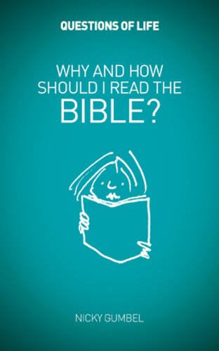 Why and How Should I Read the Bible?