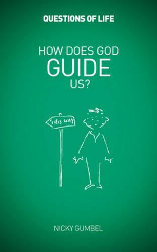 How Does God Guide Us?