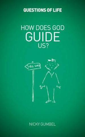 How Does God Guide Us?