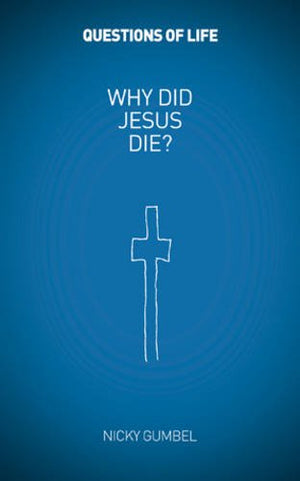 Why Did Jesus Die?