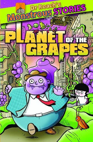 Monstrous Stories: Planet of the Grapes