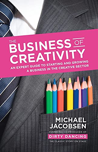 The Business of Creativity