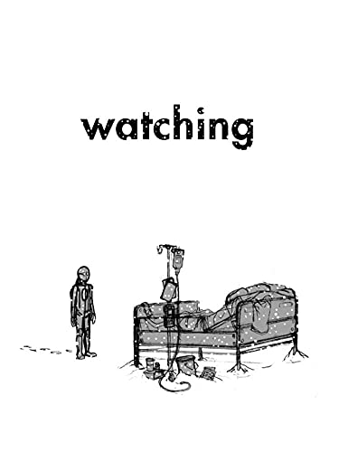 Watching