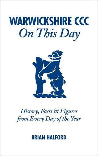 Warwickshire CCC On This Day