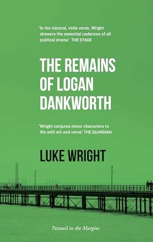 The Remains of Logan Dankworth