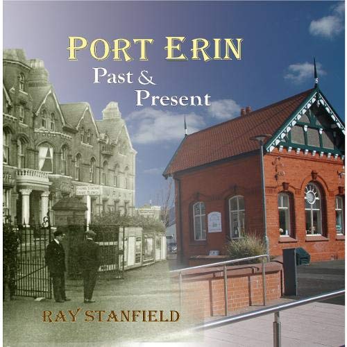 Port Erin; past & present