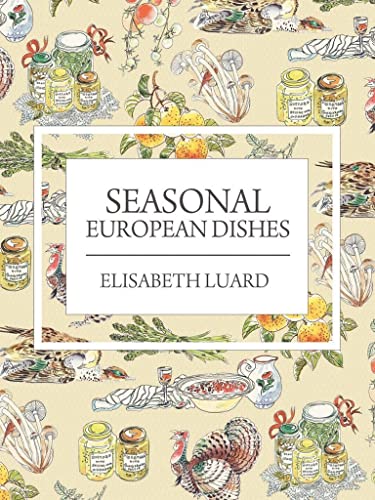 Seasonal European Dishes