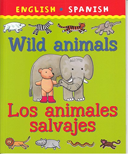 English Spanish Wild animals Los animales salvajes
