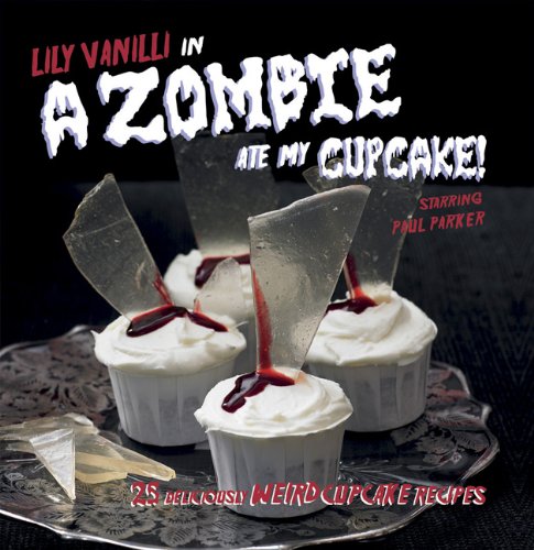 A Zombie Ate My Cupcake