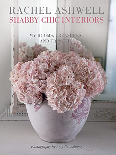 Rachel Ashwell Shabby Chic Interiors