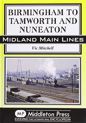 Birmingham to Tamworth and Nuneaton