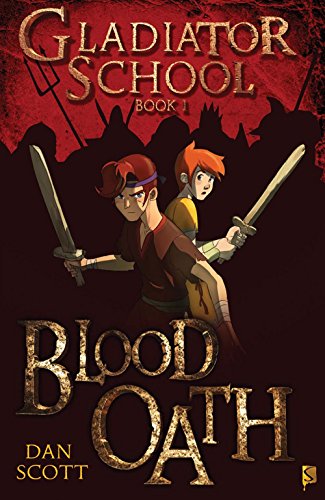 Gladiator School 1: Blood Oath