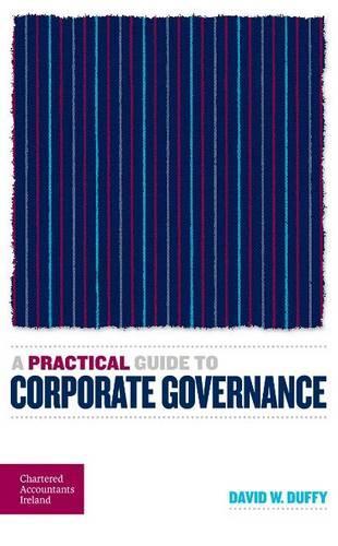 A Practical Guide to Corporate Governance