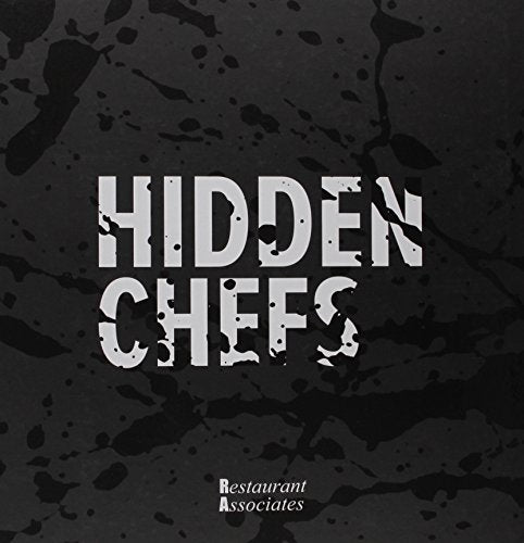 Hidden Chefs from Restaurant Associates