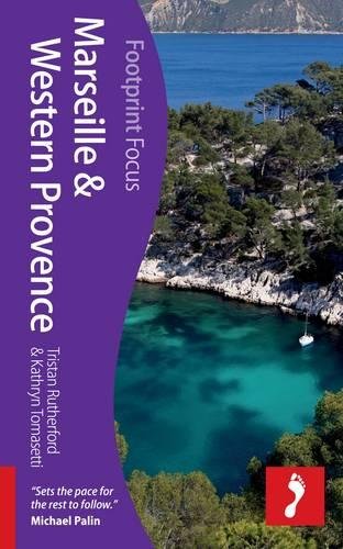 Marseille & Western Provence Footprint Focus Guide