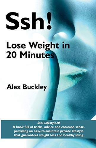 Ssh! Lose Weight in 20 Minutes