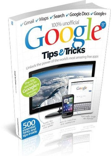 Google Tips & Tricks Vol. 1 (Tips & Tricks)