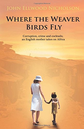 Where the Weaver Birds Fly