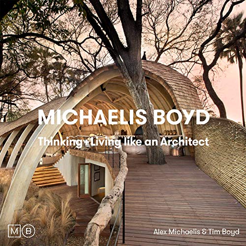 Thinking & Living Like An Architect