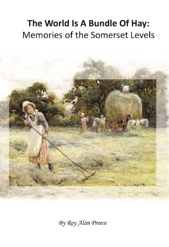 The World is a Bundle of Hay