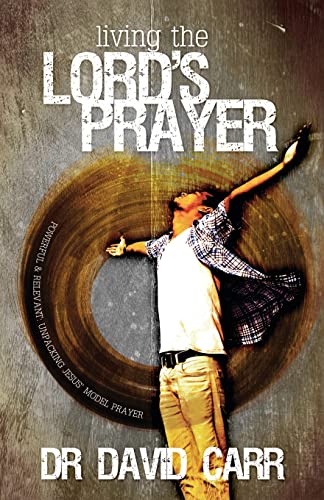 Living the Lord's Prayer