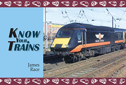 Know Your Trains
