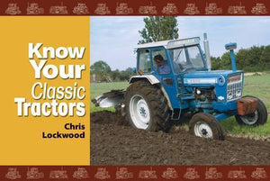 Know Your Classic Tractors