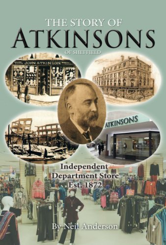 The Story of Atkinsons of Sheffield