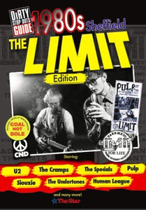 Dirty Stop Out's Guide to 1980s Sheffield - The Limit Edition 