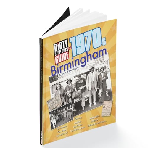 Dirty Stop Out's Guide to 1970s Birmingham