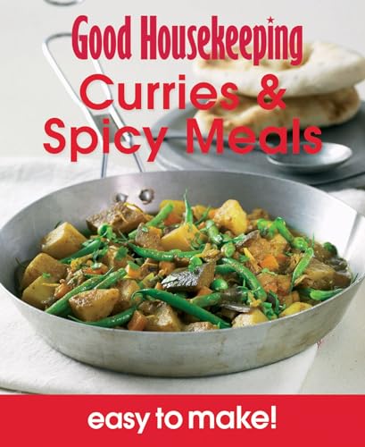 Good Housekeeping Easy to Make! Curries & Spicy Meals