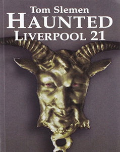 Haunted Liverpool 21 
