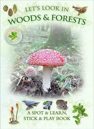 Let's Look in Woods & Forests