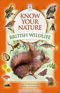 Know Your Nature: British Wildlife 