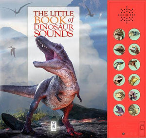 The Little Book of Dinosaur Sounds 