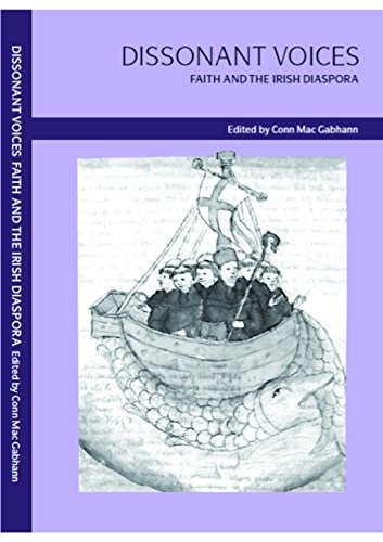 Dissonant Voices: Faith And The Irish Diaspora