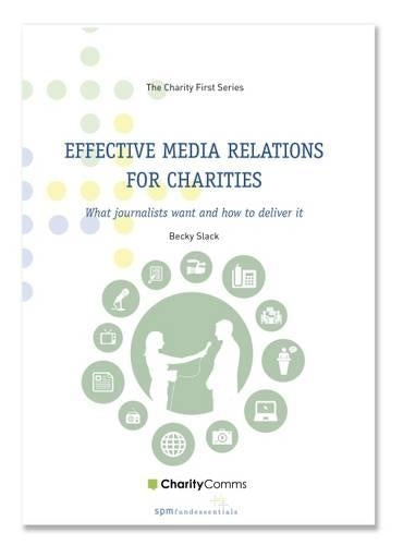 Effective Media Relations for Charities