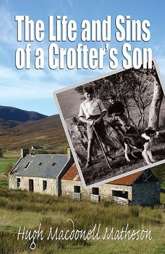 The Life and Sins of a Crofter's Son