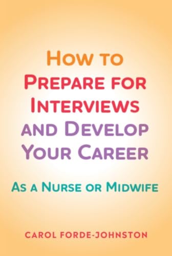 How to Prepare for Interviews and Develop your Career
