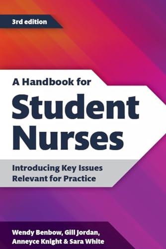 A Handbook for Student Nurses, third edition