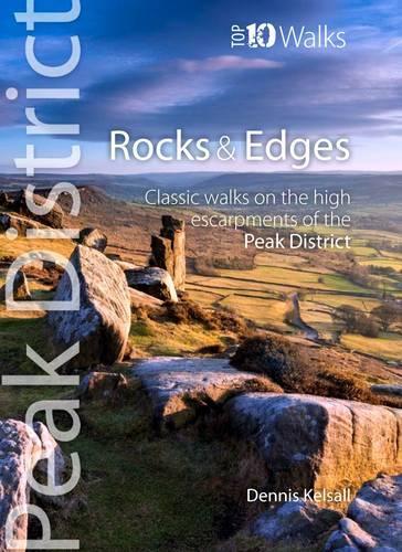 Rocks & Edges - Top 10 Walks Series, Peak District