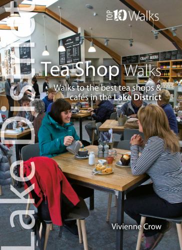 Lake District Tea Shop Walks (Top 10)