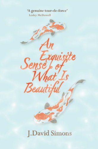 An Exquisite Sense of What is Beautiful