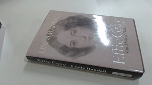 Effie Gray, Fair Maid of Perth
