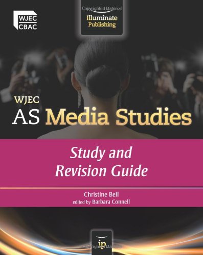 WJEC AS Media Studies: Study and Revision Guide