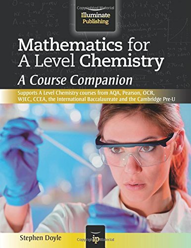 Mathematics for A Level Chemistry: A Course Companion