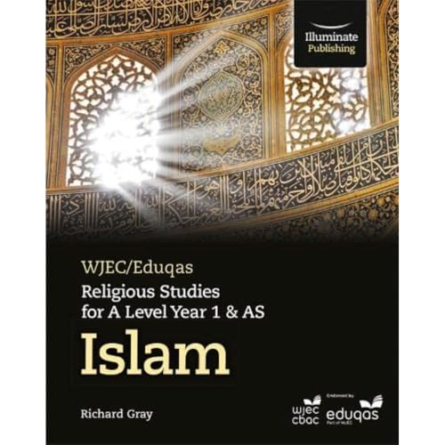WJEC/Eduqas Religious Studies for A Level Year 1 & AS - Islam